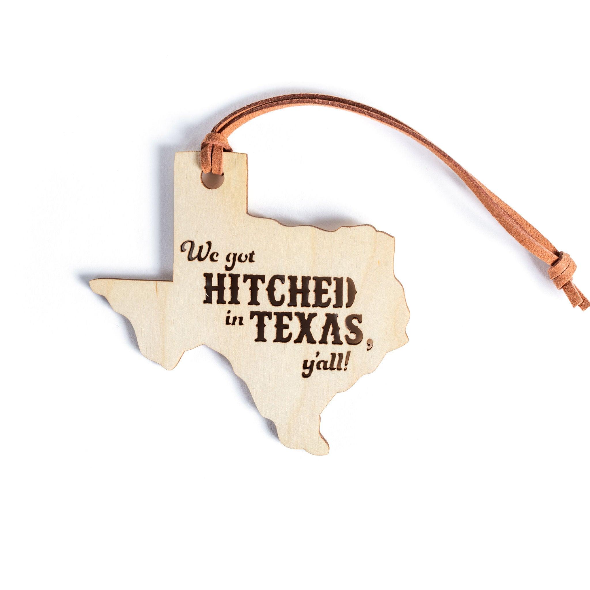 We Got Hitched in Texas Ornament